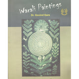 Warali Paintings By Dr. Govind Gare